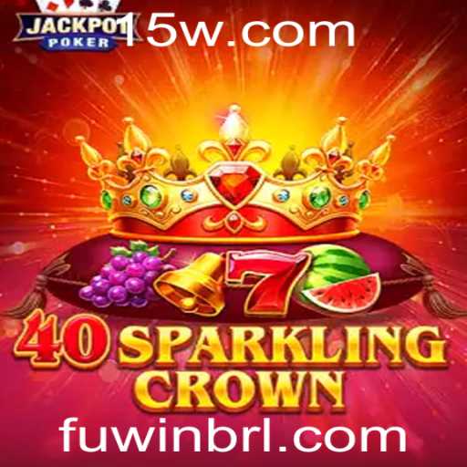 Descubra a Emoção de 40SparklingCrown: Um Mergulho no Mundo de Fuwin